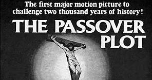 The Passover Plot (1976) FILM by Hugh Schonfield (The Passion of Jesus Christ)