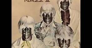 Nazz-Nazz III (1971-Full Album)
