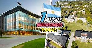 7 Mejores Universidades Privadas En Argentina 2024 🤑🚀