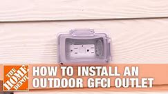 How to Install an Outdoor GFCI Electrical Outlet | The Home Depot