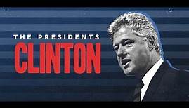 The Presidents: Clinton | Full Documentary | EM Productions