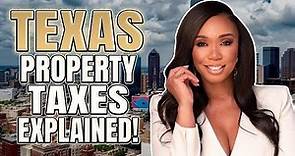 Texas Property Taxes EXPLAINED!