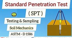 Standard Penetration Test | SPT | N Value | ASTM - D 1586 | All About Civil Engineer