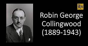 Robin George Collingwood | Biografía breve