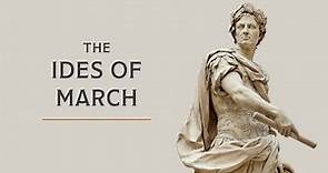 What WAS the Ides of March? A history of March 15th (before Caesar)