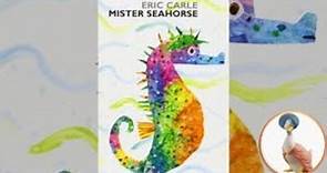 Mister Seahorse | Fantastic kids story book read aloud