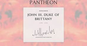 John III, Duke of Brittany Biography - Duke of Brittany from 1312 to 1341