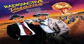 Radioactive Dreams (1985) Full Movie