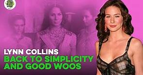 Wolverine Actress Lynn Collins on The Good Woo, Food, Cooking, and Travel