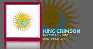 King Crimson - Book Of Saturday