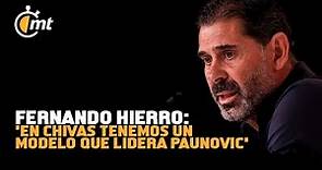 Fernando Hierro: 'En Chivas tenemos un proyecto y modelo que lidera Paunovic'