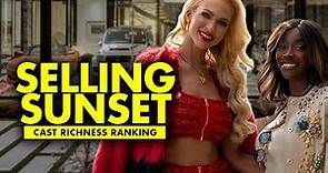 Here’s how rich all the ‘Selling Sunset’ cast is – RANKED
