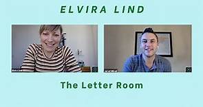 Elvira Lind - Behind Her Vision for The Letter Room