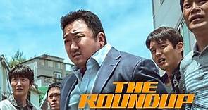 The Roundup - Official Trailer