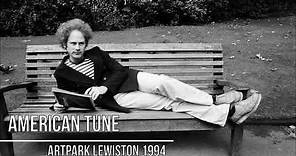Art Garfunkel - American Tune (Live Lewiston 1994)