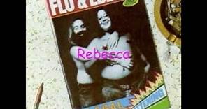 Flo and Eddie: Rebecca