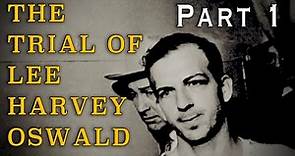 "The Trial of Lee Harvey Oswald" (1986) - Part One - The 60th Anniversary