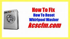 How To Reset Whirlpool Washer Easily [In 2 Minutes]