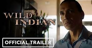 Wild Indian - Official Trailer (2021) MIchael Greyeyes, Jesse Eisenberg, Kate Bosworth