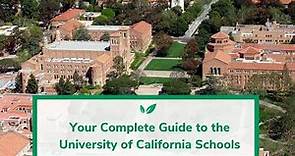 Your Complete Guide to the University of California Schools