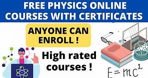 FREE PHYSICS ONLINE COURSES WITH CERTIFICATES| FREE ENGINEERING PHYSICS COURSES WITH CERTIFICATES