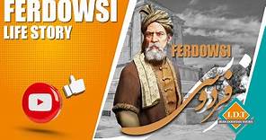 Who is Ferdowsi? | Ferdowsi's life story & Shahnameh