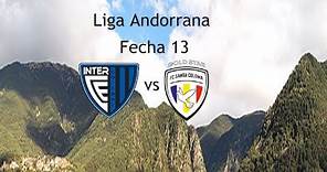 Liga Andorrana en PES 2021 con Inter Club d'Escaldes - Primera Divisió - Fecha 13 vs FC Santa Coloma