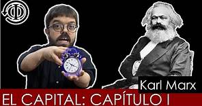 El Capital de Karl Marx - Capítulo I "La Mercancía" - Valor de Uso, Valor y Fetichismo