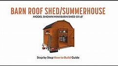How to Build a Barn Roof Shed/Summerhouse | Tiger Sheds
