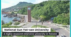 Introduction of National Sun Yat-sen University: A highly research intensive university in Taiwan