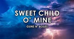 Guns N' Roses - Sweet Child O' Mine (Lyrics/Testo/Letra)