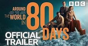 Around the World in 80 Days 🌍 Trailer 🌏 BBC