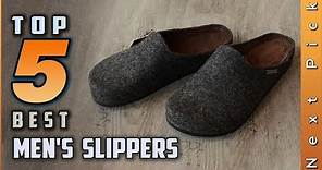 Top 5 Best Men's Slippers Review in 2024