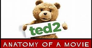 Ted 2 (Mark Wahlberg / Seth MacFarlane) Review | Anatomy of a Movie