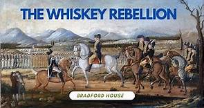 The Whiskey Rebellion that near ended the American Dream