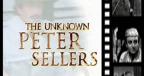 The Unknown Peter Sellers (2000)