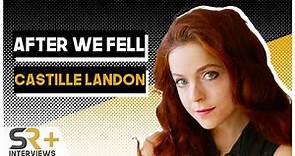 Castille Landon Interview: After We Fell