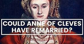 Could ANNE OF CLEVES have remarried? Six wives documentary. The story of the Tudors. Flander’s Mare