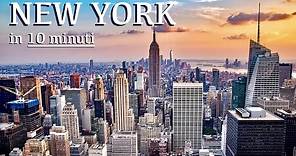 NEW YORK CITY in 10 minuti