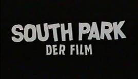 South Park: Der Film (1999) - DEUTSCHER TRAILER