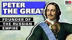 Peter the Great: Founder of the Russian Empire