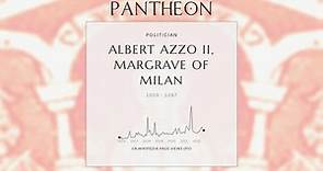 Albert Azzo II, Margrave of Milan Biography