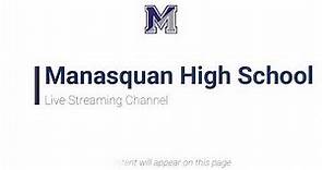 Manasquan High School Live Stream Channel