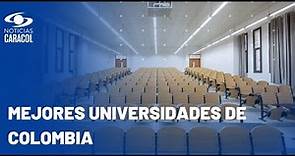 Son 25 las universidades de Colombia destacadas como las mejores en ranking mundial