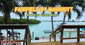 Full Tour of the Fairfield Inn & Suites by Marriott Marathon Florida Keys