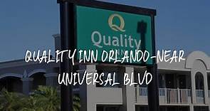 Quality Inn Orlando-Near Universal Blvd Review - Orlando , United States of America