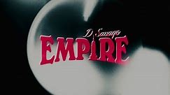 D. Savage - Empire (Official Video)