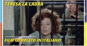 Teresa La Ladra | Commedia | Film Completo in Italiano