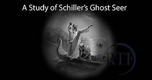 A Study of Schiller's Ghost Seer