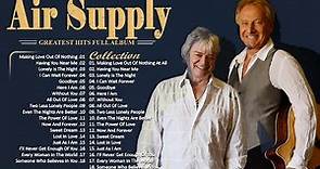 Air Supply Greatest Hits ⭐ The Best Air Supply Songs ⭐ Best Soft Rock Playlist Of Air Supply